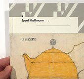 Joseph Hoffmann: Drawings and Objects from Conception to Design